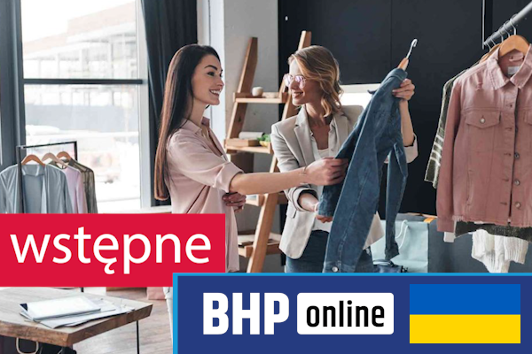 Szkolenie okresowe BHP dla  Szkolenie wstępne BHP dla pracowników branży handlowej w języku ukraińskim